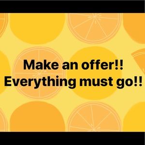 Everything must go!!